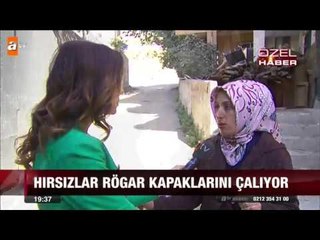 Hırsızlar rögar kapaklarını çalıyor - atv Ana Haber