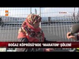 Boğaz Köprüsü'nde 'maraton' şöleni - 15.11.2015 - atv Ana Haber