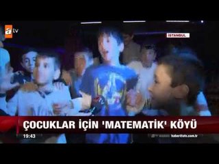 Çocuklar için matematik köyü - atv Ana Haber