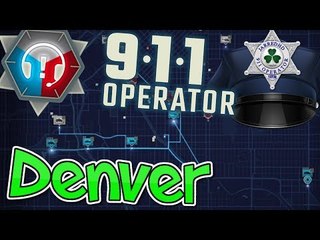 Denver, Colorado - Let's Play - (911 Operator Game)