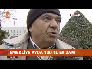 Emekliye ayda 100 TL ek zam - atv Gün Ortası Bülteni