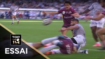 TOP 14 - Essai Simon HICKEY (UBB) - Bordeaux-Bègles - Toulon - J7 - Saison 2017/2018