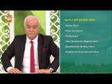 Mutlu bir ailenin sırrı - Nihat Hatipoğlu ile Kuran ve Sünnet 81. Bölüm - atv