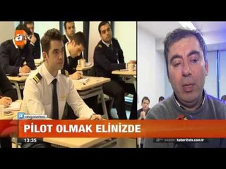 Pilot olmak elinizde - atv Gün Ortası Bülteni