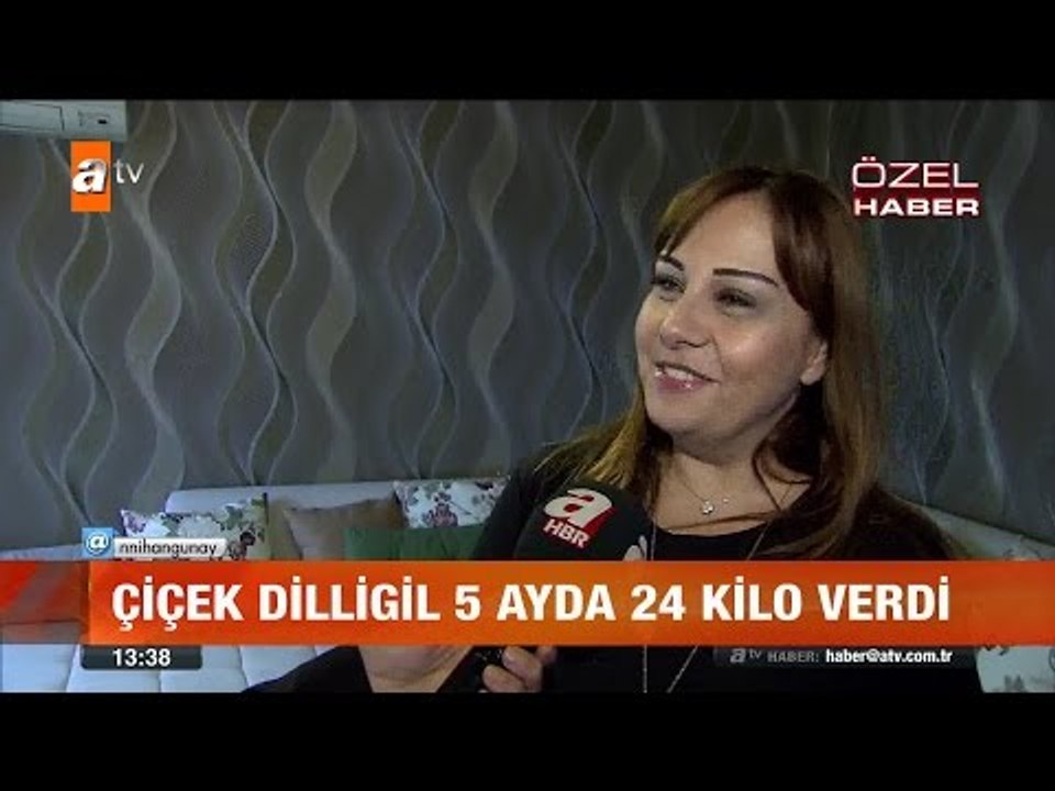 Çiçek Dilligil 5 ayda 24 kilo verdi - atv Gün Ortası
