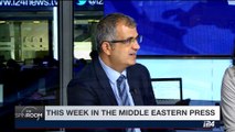 THE SPIN ROOM | This week in the Middle Eastern press | Sunday, October 8th 2017