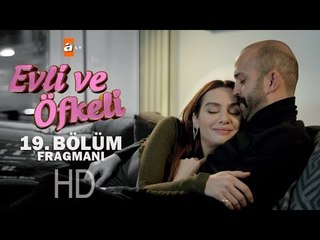 Evli ve Öfkeli 19. Bölüm Fragmanı - atv