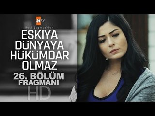 Eşkıya Dünyaya Hükümdar Olmaz 26. Bölüm Fragmanı - atv