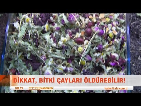 Dikkat, bitki çayları öldürebilir! - atv Kahvaltı Haberleri