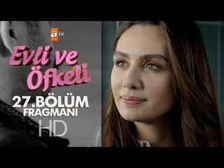 Evli ve Öfkeli 27. Bölüm Fragmanı - atv