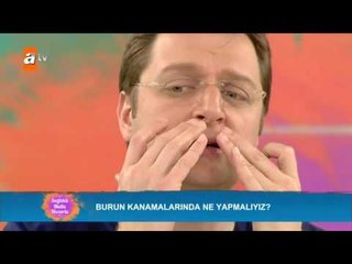 Burun kanamalarında ne yapmalıyız? - Sağlıklı Mutlu Huzurlu 133. Bölüm - atv