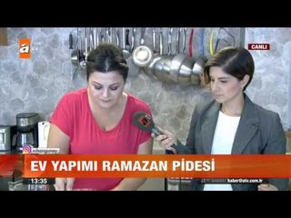 Ev yapımı Ramazan pidesi - atv Gün Ortası