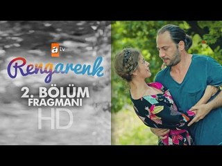 Rengarenk 2. Bölüm Fragmanı - atv