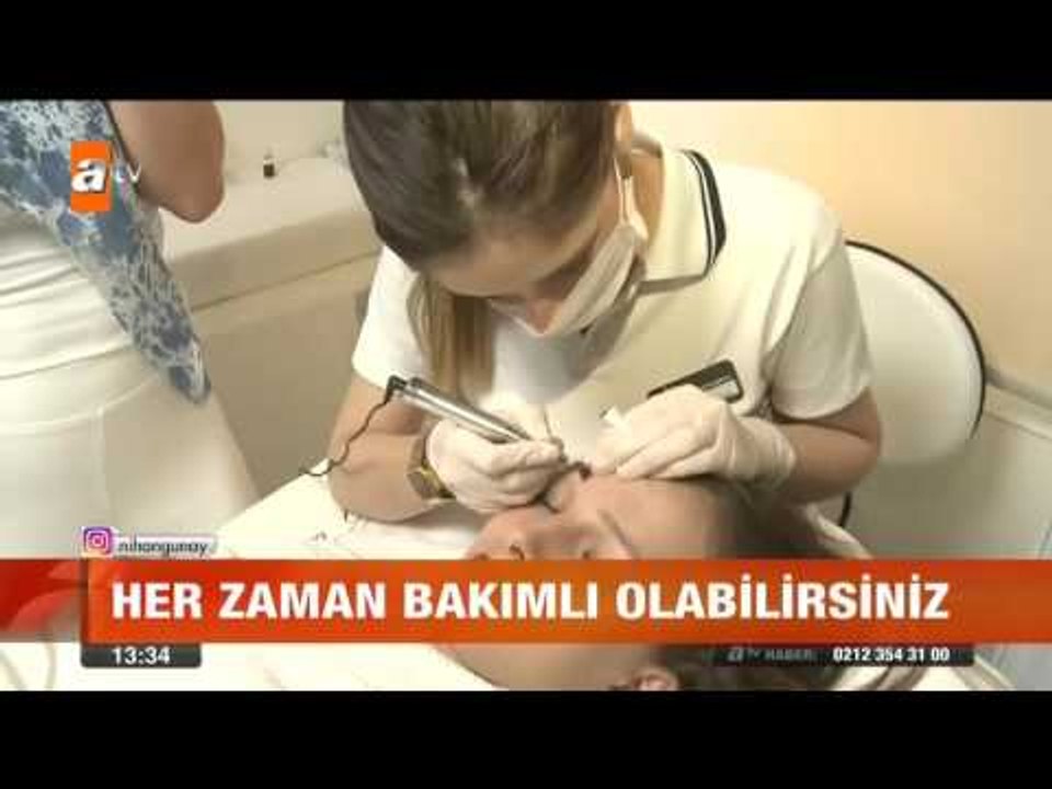 Kalıcı makyajla gelen güzellik - atv Gün Ortası