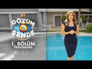 Gözüm Sende 1. Bölüm Fragmanı - atv