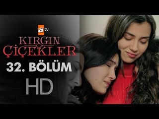 Kırgın Çiçekler 32. Bölüm - atv