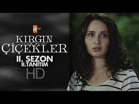 Kırgın Çiçekler Eylül'de atv'de! (2. Sezon 2. Tanıtım) - atv