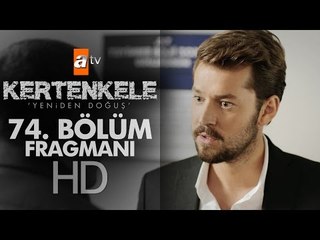 Kertenkele 'Yeniden Doğuş' 74. Bölüm Fragmanı - atv