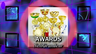 NeilGrandeur - Awards