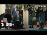 Aylin ölüyor... - Yeter 34. Bölüm - atv