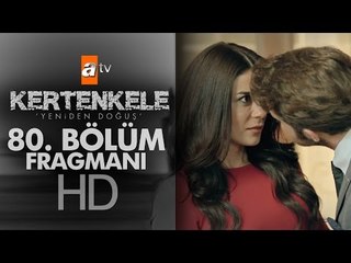 Kertenkele 'Yeniden Doğuş' 80. Bölüm Fragmanı - atv