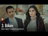 Sen beni kıskanıyorsun! - Aşk ve Mavi 3. Bölüm - atv