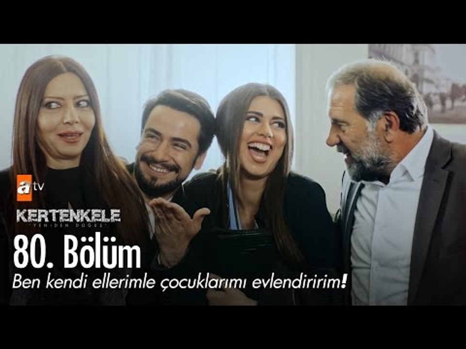 Ben kendi ellerimle çocuklarımı evlendiririm! - Kertenkele 'Yeniden Doğuş' 80. Bölüm - atv