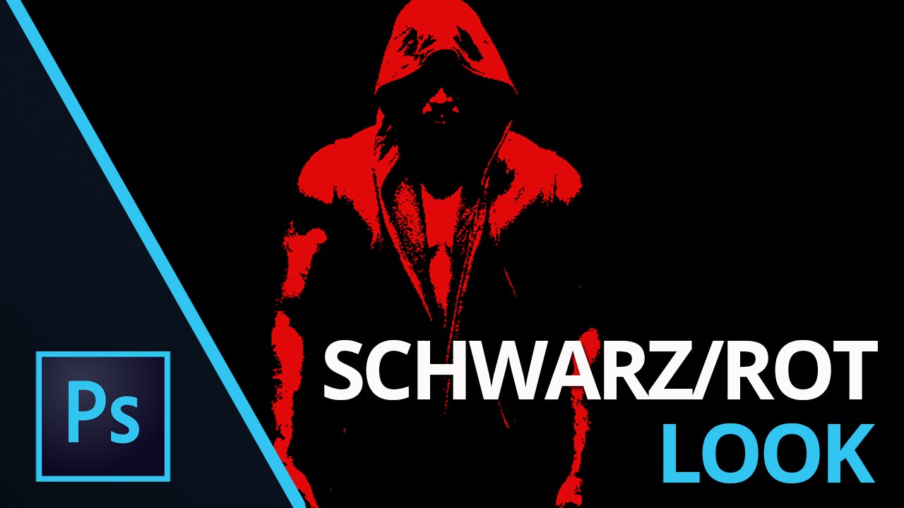 Schwarz/Rot Look | #Photoshop #Tutorial