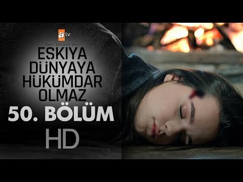 Eşkıya Dünyaya Hükümdar Olmaz 50. Bölüm - atv