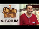 Alemin Kralı 6. Bölüm - atv