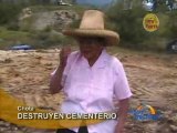 DESTRUYEN CEMENTERIO - CHOTA