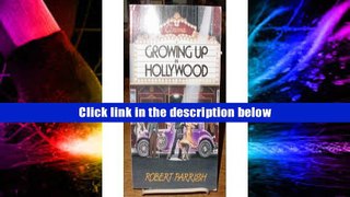 [Download]  Growing Up in Hollywood Robert Parrish Pre Order
