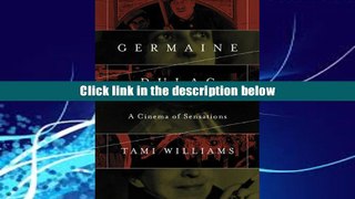 Download [PDF]  Germaine Dulac: A Cinema of Sensations (Women   Film History International) Tami