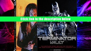 FREE [DOWNLOAD] Terminator Vault: The Complete Story Behind the Making of The Terminator and