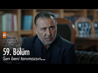 Sen beni tanımazsın... - Eşkıya Dünyaya Hükümdar Olmaz 59. Bölüm - atv