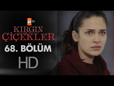 Kırgın Çiçekler 68. Bölüm - atv