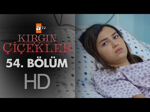 Kırgın Çiçekler 54. Bölüm - atv