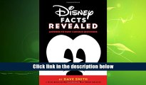 FREE [DOWNLOAD] Disney Facts Revealed: Answers to Fans? Curious Questions (Disney Editions Deluxe)