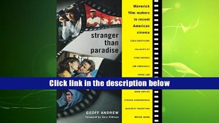 PDF  Stranger Than Paradise: Maverick Film-Makers in Recent American Cinema Geoff Andrew Full Book