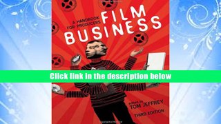 [PDF]  Film Business: A Handbook for Producers Tom Jeffrey Full Book