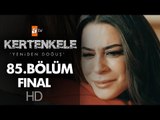 Kertenkele 85. Bölüm | Final
