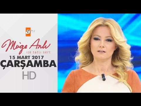 Müge Anlı İle Tatlı Sert 15 Mart 2017 - 1801. Bölüm - atv