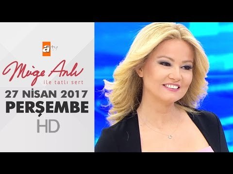 Müge Anlı ile Tatlı Sert 27 Nisan 2017 - 1832. Bölüm - atv