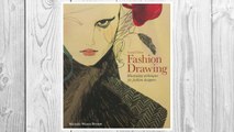 Download PDF Fashion Drawing, Second Edition: Illustration Techniques for Fashion Designers FREE