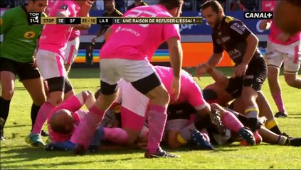 Stade Français v La Rochelle 62' raison de refuser l'essai