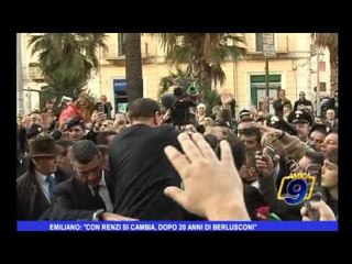 Emiliano: "Con Renzi si cambia, dopo 20 anni di Berlusconi"