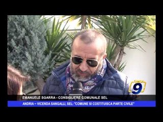 Andria | Vicenda Sangalli, SEL: "Comune si costituisca Parte Civile"