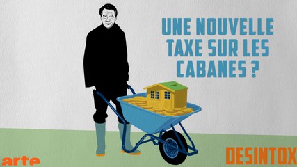 Une nouvelle taxe sur les cabanes ?