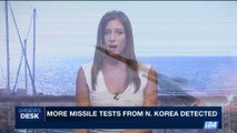 i24NEWS DESK | More missile tests from N. Korea detected | Monday, September 4th 2017