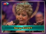 Serap KUZEY - Haberler Yollasam Seni Çağırsam (4)